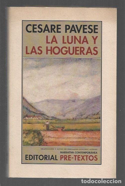 books: LUNA Y LAS HOGUERAS - LA - PAVESE, CESARE