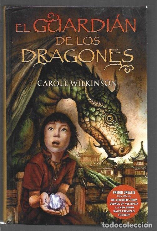 Libros: GUARDIAN DE LOS DRAGONES - EL - WILKINSON, CAROLE - Foto 1