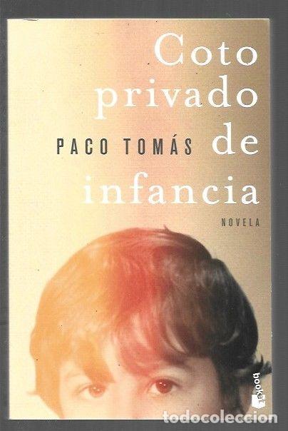 Libros: COTO PRIVADO DE INFANCIA - TOMAS, PACO - Foto 1