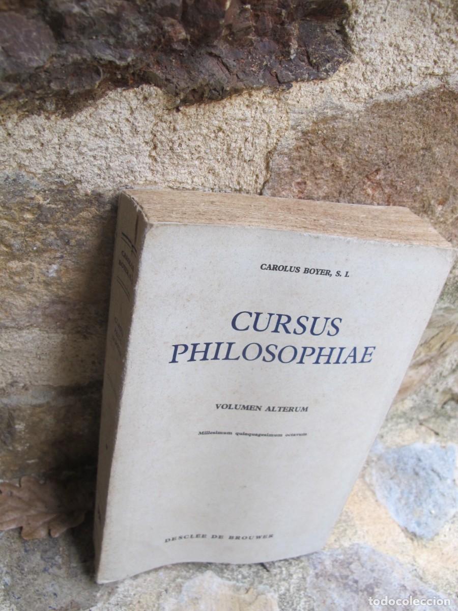 Libri di seconda mano: CURSUS PHILOSOPHIAE. CAROLUS BOYER. VOLUMEN ALTERUM