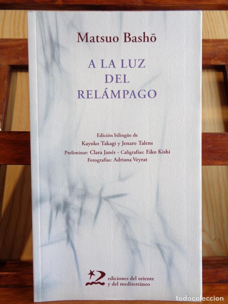 Libros: A LA LUZ DEL REL&Aacute;MPAGO (Edici&oacute;n Biling&uuml;e Japon&eacute;s - Espa&ntilde;ol). - MATSUO BASHO - Foto 1