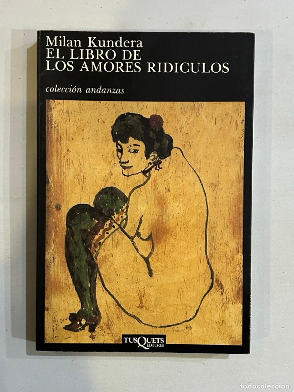 Libros: Milan Kundera - El libro de los amores rid&iacute;culos - Foto 1