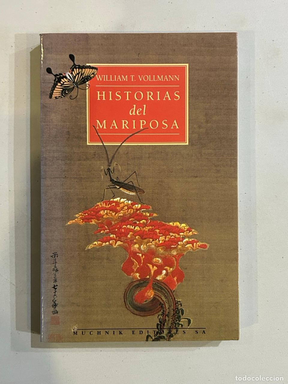 Libros: William T. Vollmann - Historias del mariposa - Foto 1