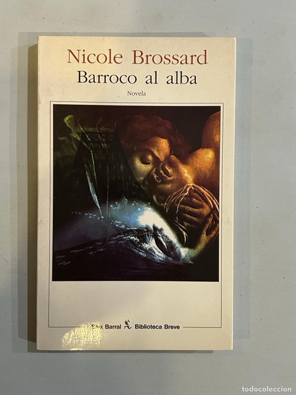 Libros: Nicole Brossard - Barroco al alba - Foto 1