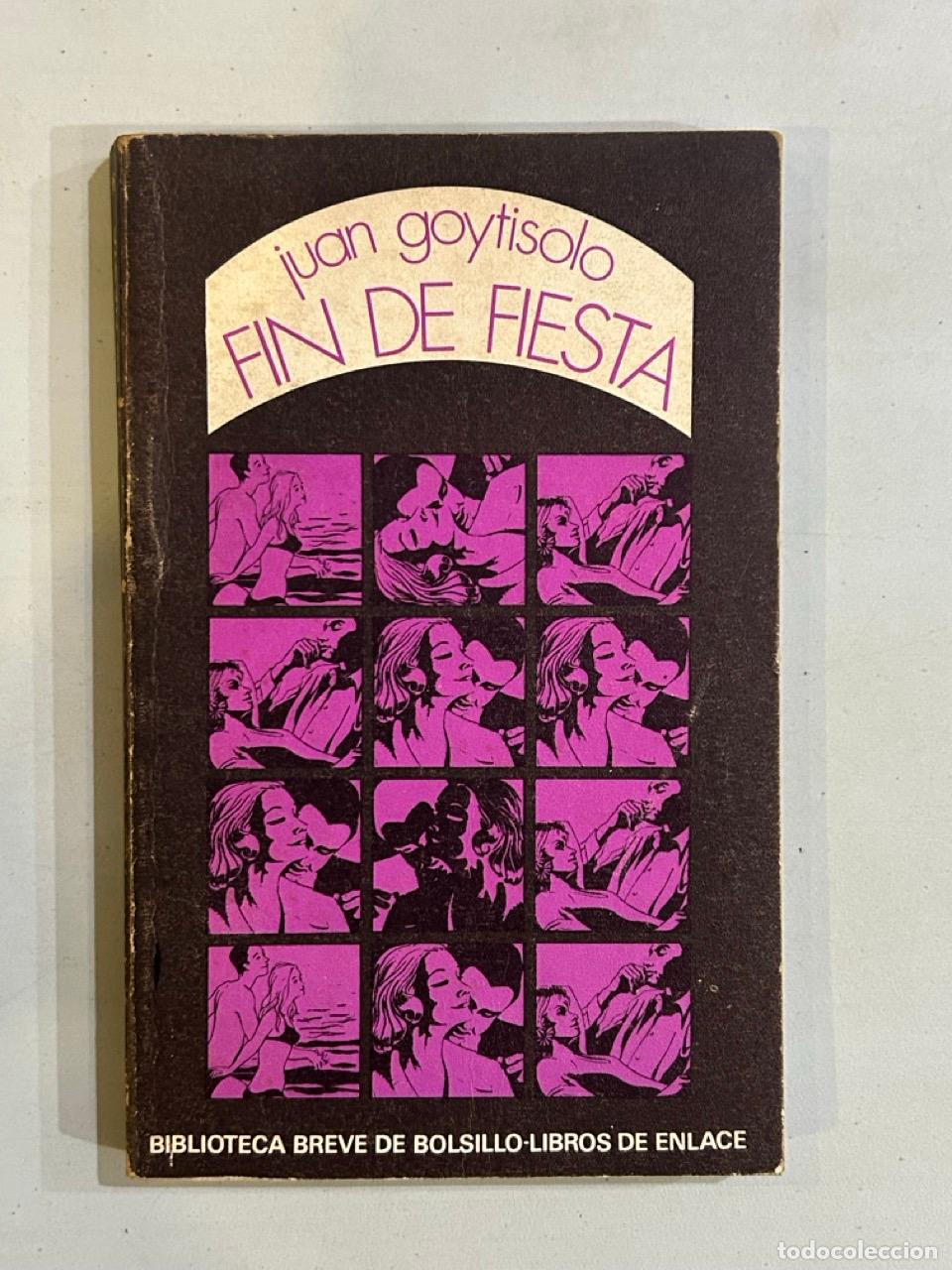 Libros: Juan Goytisolo - Fin de fiesta