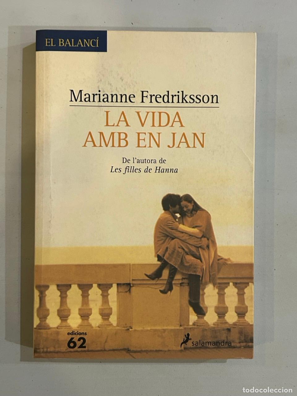 Libros: Marianne Fredriksson - La vida amb en jan - Foto 1