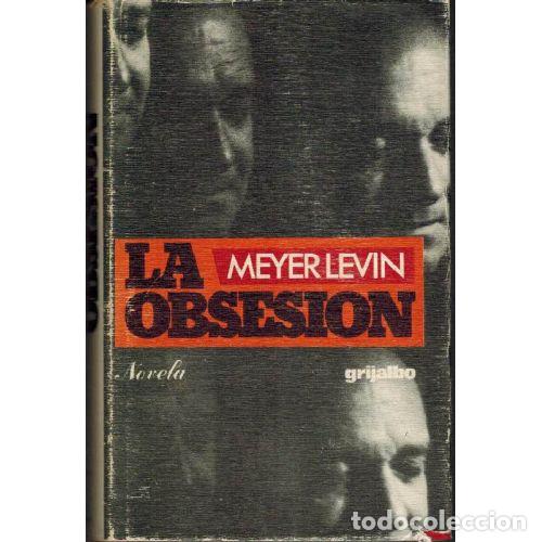 Libros: LA OBSESION - MEYER LEVIN - Foto 1