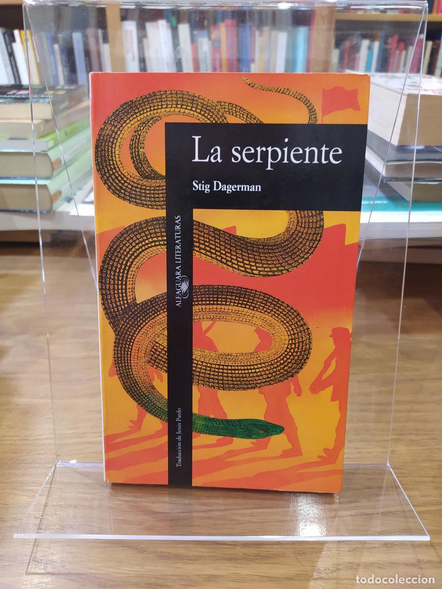 Libri di seconda mano: La serpiente - Dagerman, Stig