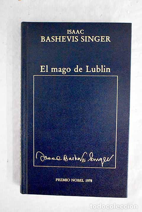Libros: El mago de Lublin: Singer, Isaac Bashevis.- Singer, Isaac Bashevis - Foto 1