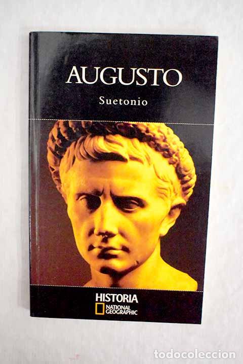 Libros: Augusto: Suetonio Tranquilo, Cayo.- Suetonio Tranquilo, Cayo - Foto 1