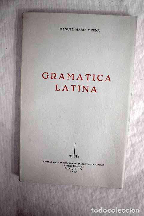 Libros: Gram&aacute;tica Latina: Mar&iacute;n Pe&ntilde;a, Manuel.- Mar&iacute;n Pe&ntilde;a, Manuel - Foto 1