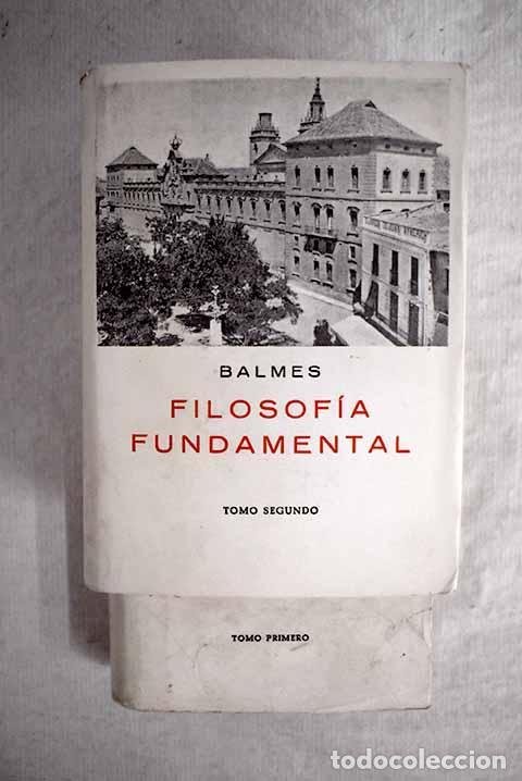 Libros: Filosof&iacute;a fundamental.- Balmes, Jaime - Foto 1