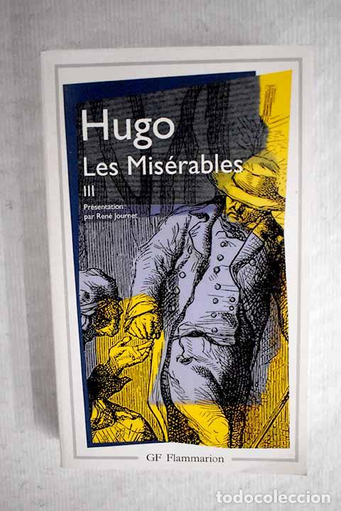 Libros: Les mis&eacute;rables, tomo III.- Hugo, Victor - Foto 1