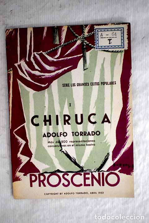 Libros: Chiruca: Torrado, Adolfo.- Torrado, Adolfo - Foto 1