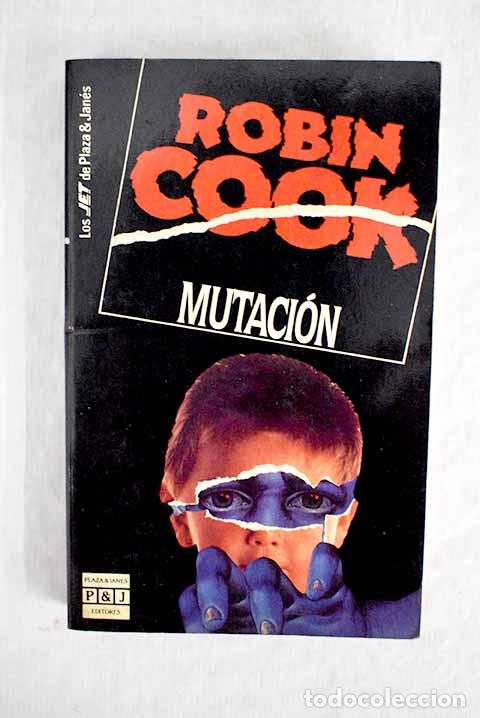 Libros: Mutaci&oacute;n: Cook, Robin.- Cook, Robin - Foto 1