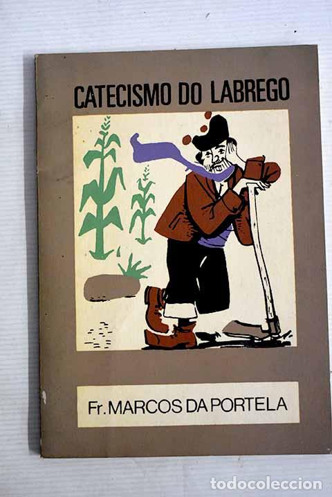 Libri di seconda mano: Catecismo do labrego.- Portela, Marcos da