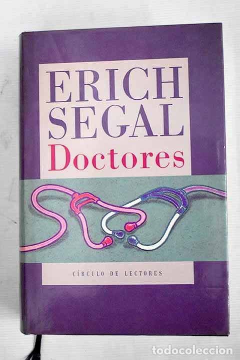 Libros: Doctores: Segal, Erich.- Segal, Erich - Foto 1