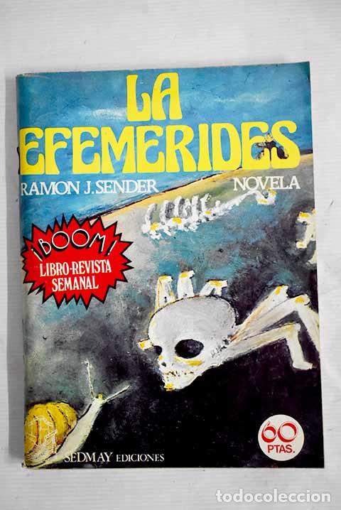 Libros: La efem&eacute;rides: Sender, Ram&oacute;n J..- Sender, Ram&oacute;n J. - Foto 1