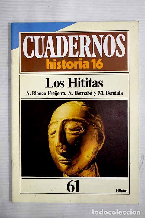 Libros: Los hititas: Blanco Freijeiro, Antonio.- Blanco Freijeiro, Antonio - Foto 1