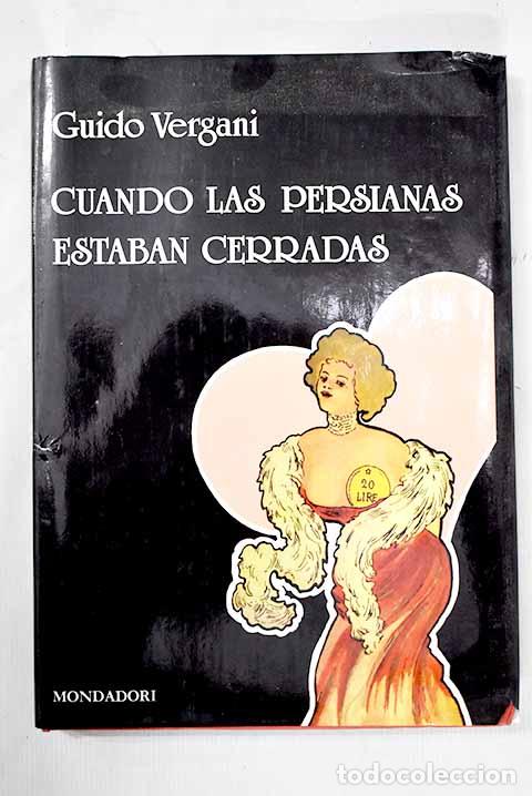 Libros: Cuando las persianas estaban cerradas.- Vergani, Guido - Foto 1