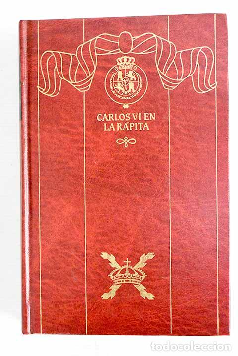 Libros: Carlos VI en La R&aacute;pita.- P&eacute;rez Gald&oacute;s, Benito - Foto 1