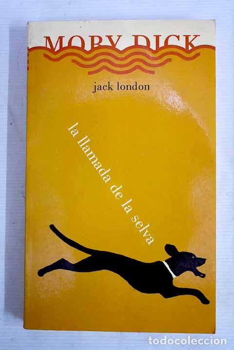Libros: La llamada de la selva.- London, Jack - Foto 1