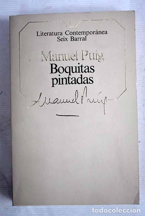 Libros: Boquitas pintadas: Puig, Manuel.- Puig, Manuel - Foto 1