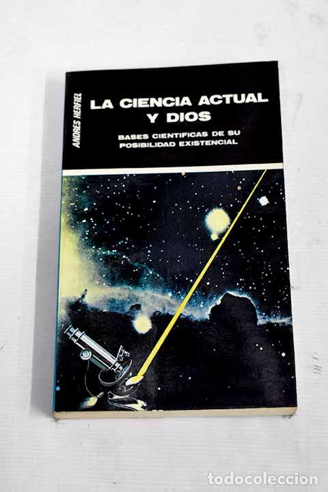 Libros: La ciencia actual y Dios.- Herfiel, Andr&eacute;s - Foto 1