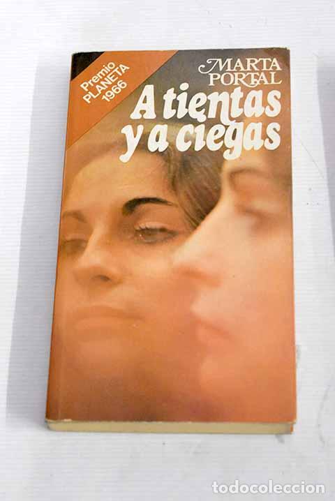 Libros: A tientas y a ciegas.- Portal, Marta - Foto 1
