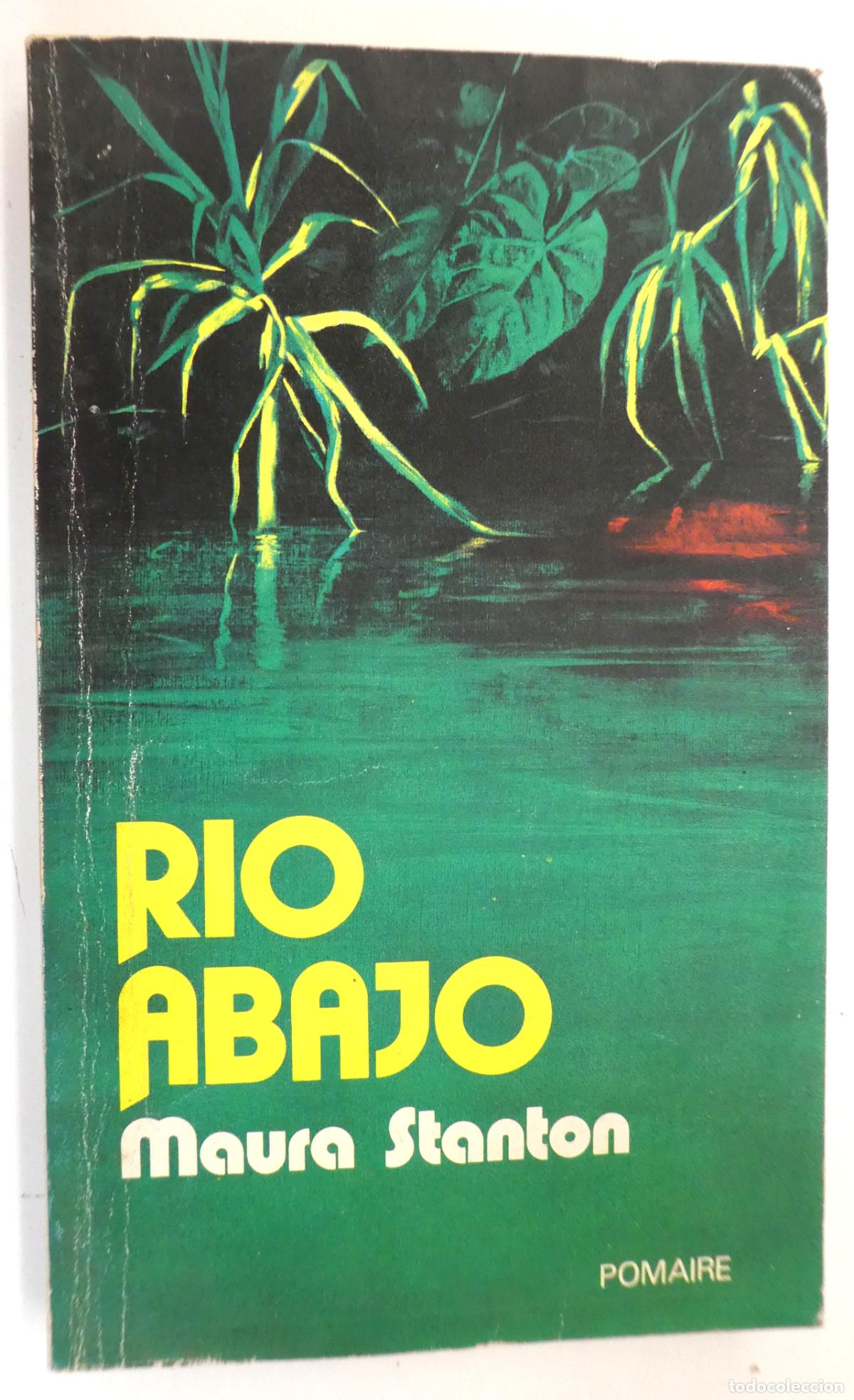 Libros: RIO ABAJO ,MAURA STANTON 1977 - Foto 1