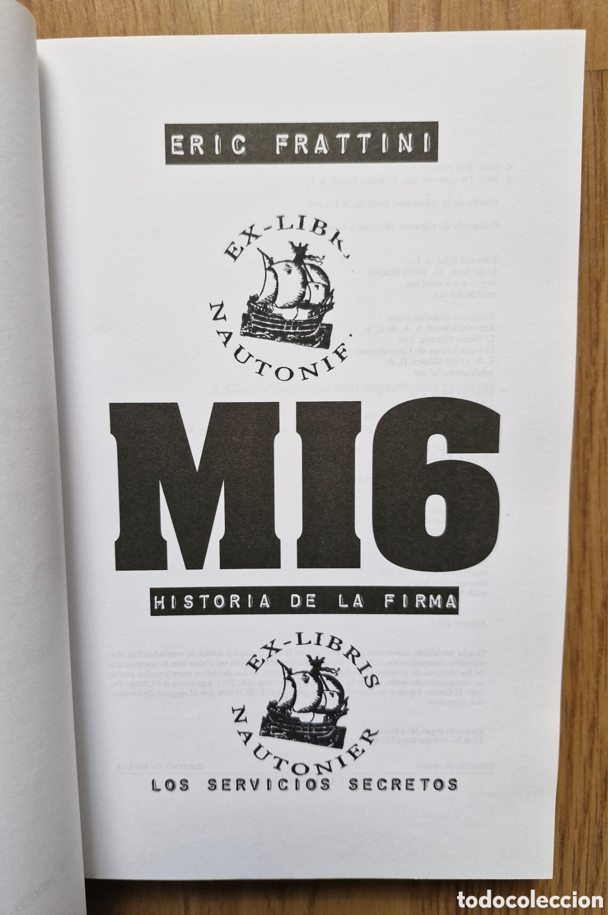 Libros: MI6 HISTORIA DE LA FIRMA - Eric Frattini - Foto 3
