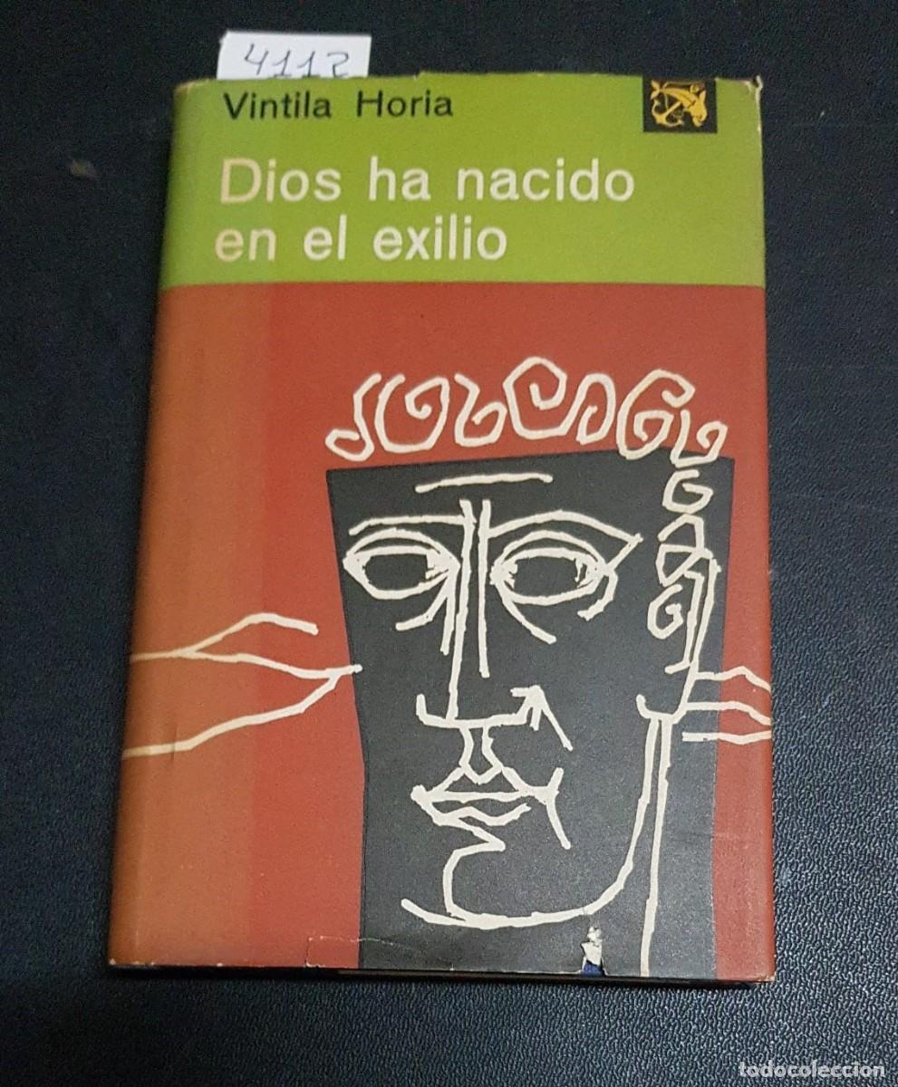 Libros: DIOS HA NACIDO EN EL EXILIO  -  HORIA, Vintila - Foto 1