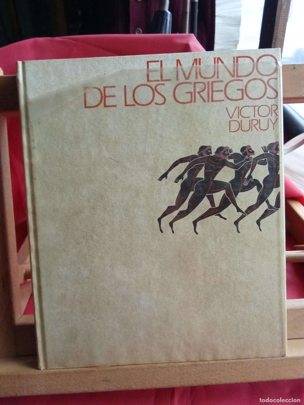 Libri di seconda mano: El mundo de los Griegos. Victor Duruy EP.1456