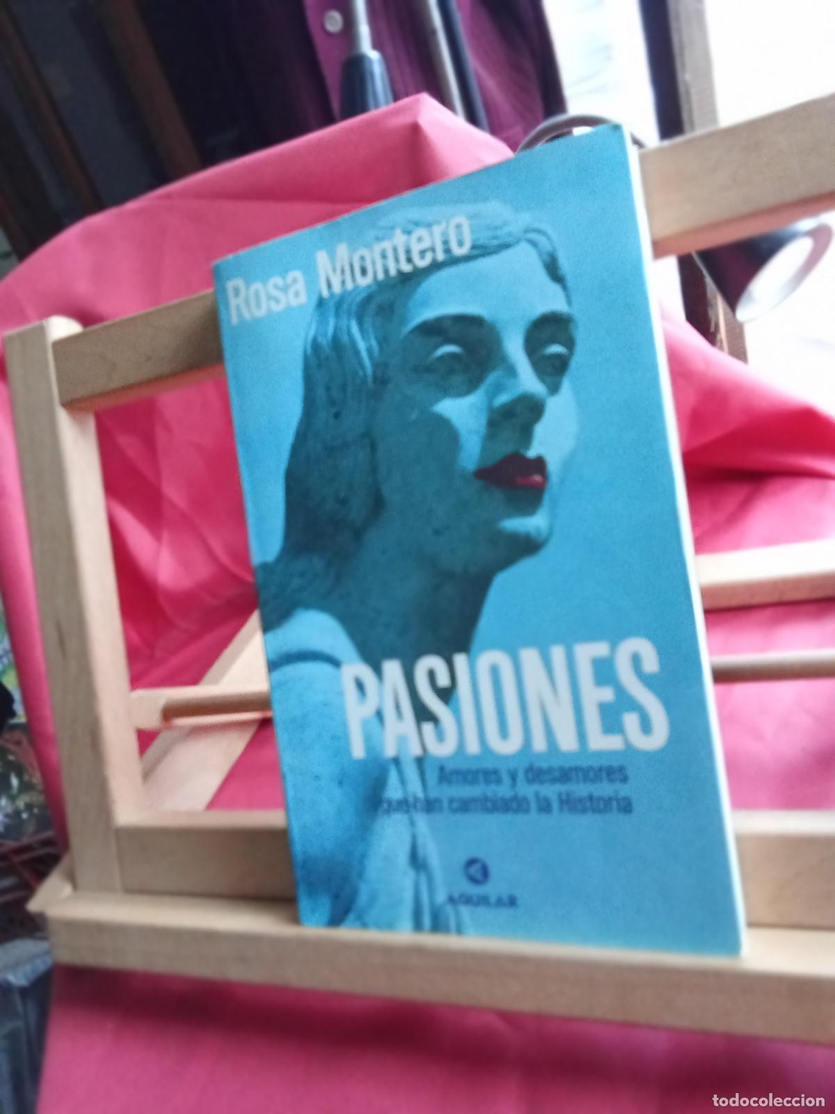 Libros: Pasiones. Rosa Montero L.4898-2525 - Foto 2
