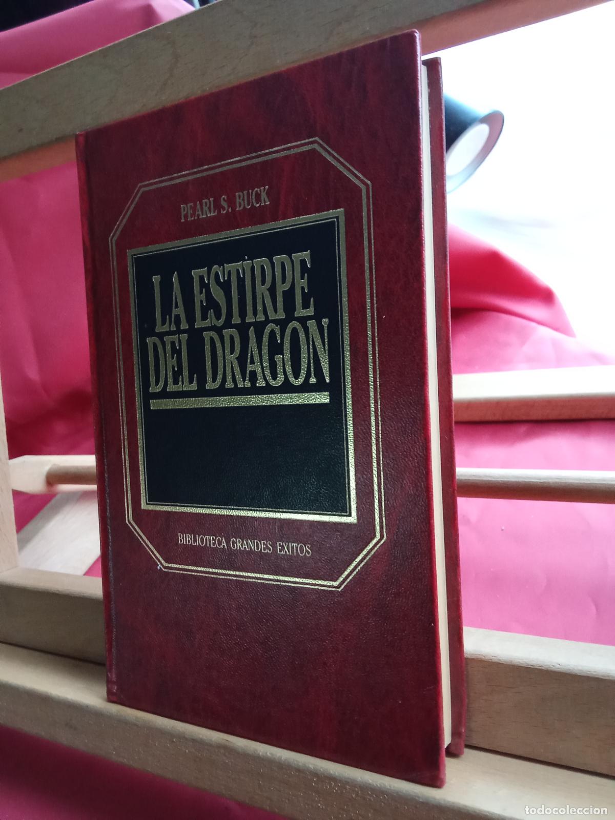Libros: La estirpe del drag&oacute;n. Pearl S. Buck L.16184-1891