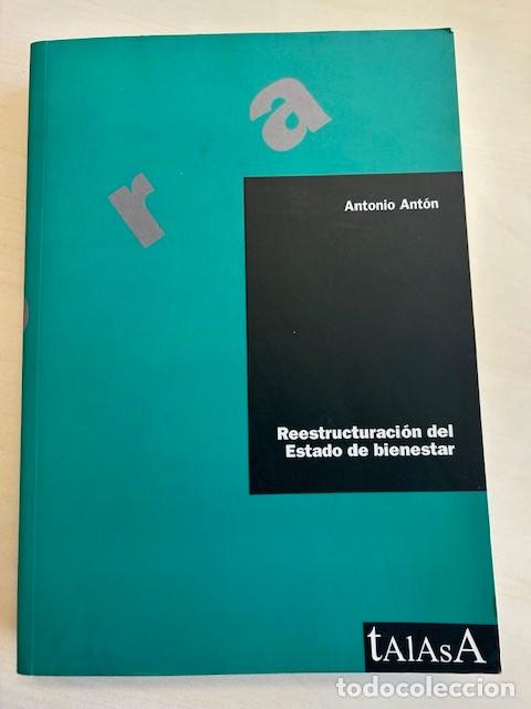 B&uuml;cher: Reestructuraci&oacute;n del estado del bienestar -Antonio Ant&oacute;n-