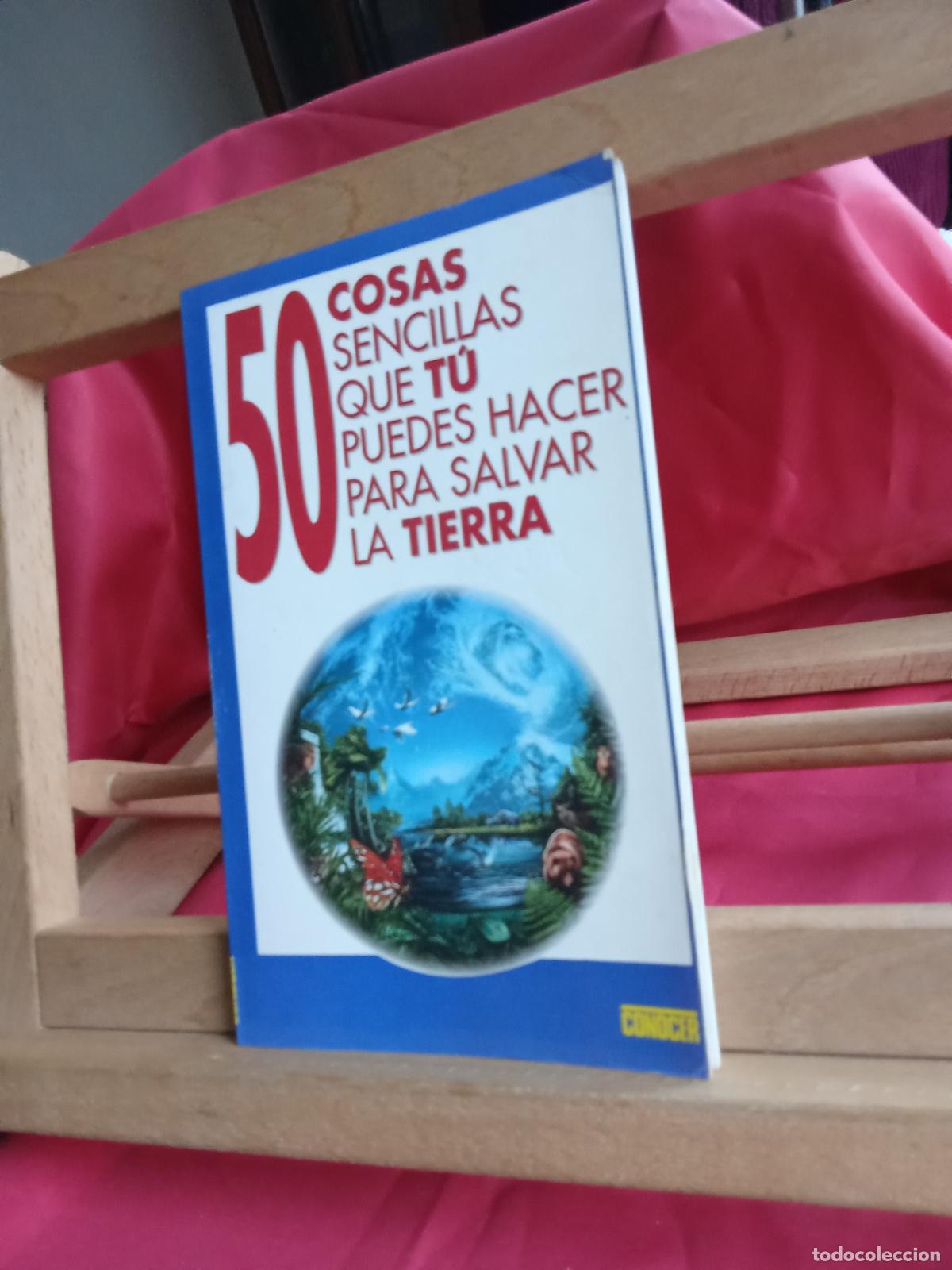 Livres: 50 cosas sencillas que t&uacute; puedes hacer para salvar la Tierra L.16184-1923