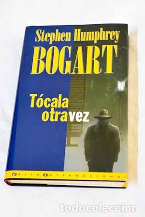 Libros: T&oacute;cala otra vez - Stephen Humphrey Bogart - Foto 1