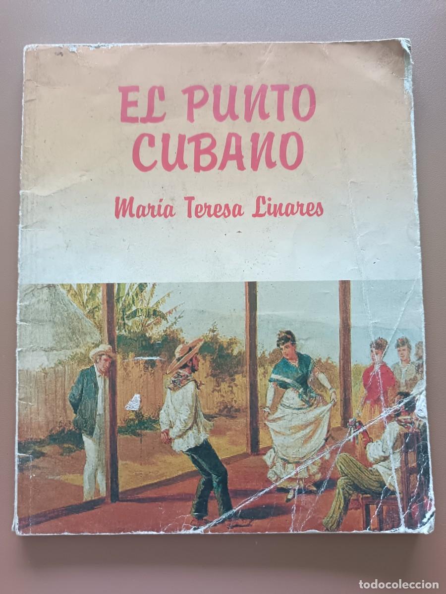 Libros: EL PUNTO CUBANO- M&ordf; TERESA LINARES - Foto 1