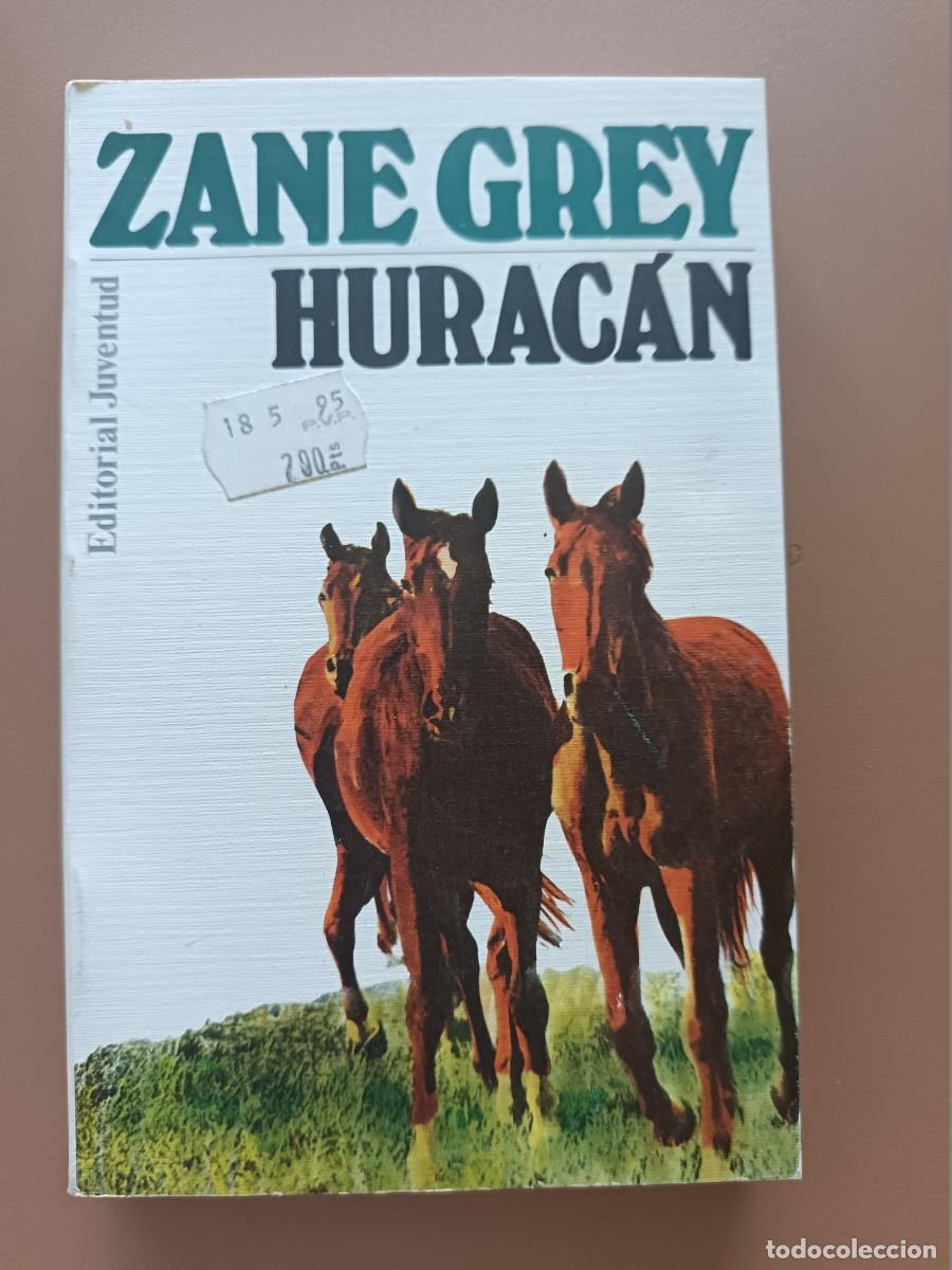 Libros: HURAC&Aacute;N - ZANE GREY- 1985 - Foto 1