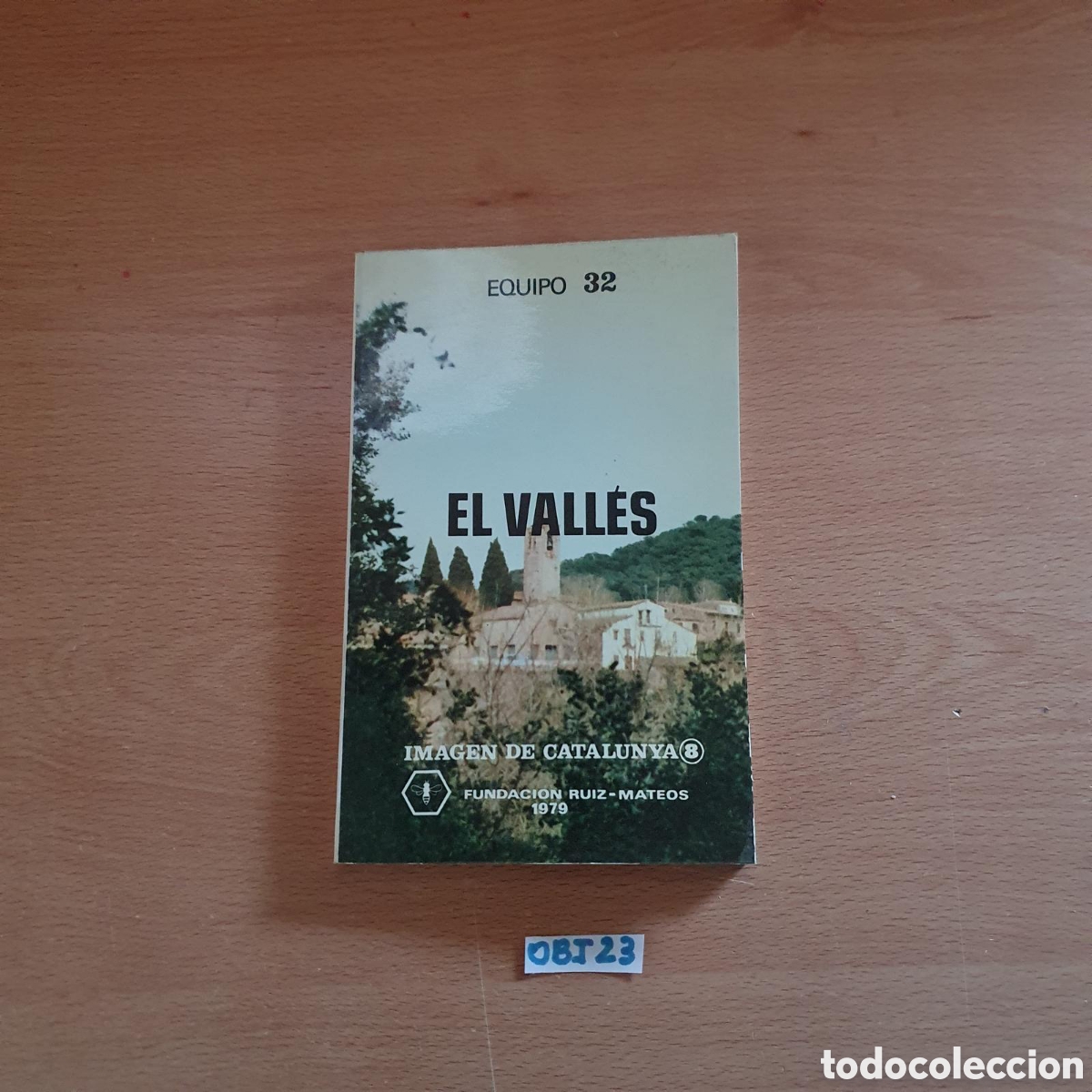 Libros: Libro Equipo 32 el valles - Foto 1