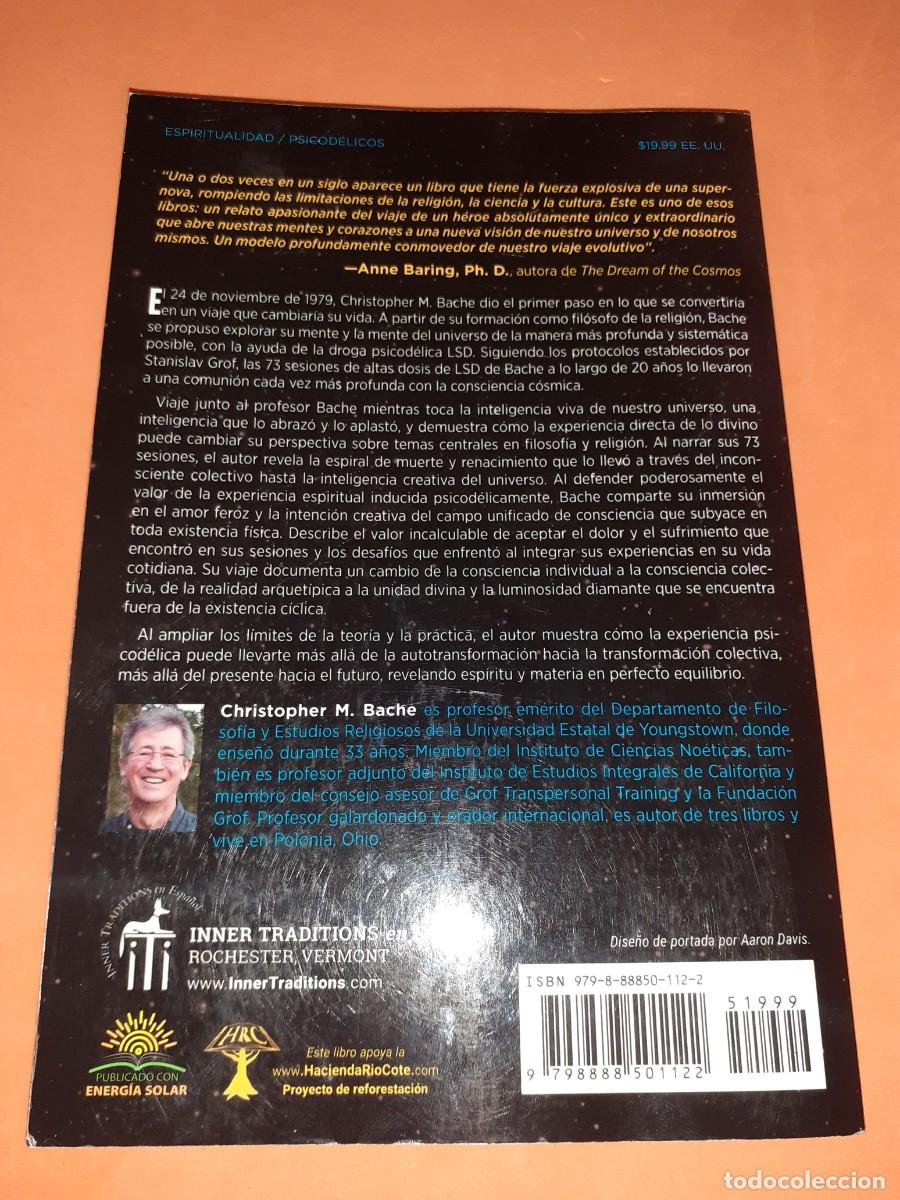 Libros: LSD Y LA MENTE DEL UNIVERSO � CHAMANISMO � PSICOLOGIA TRANSPERSONAL - CHRISTOPHER M. BACHE - Foto 2
