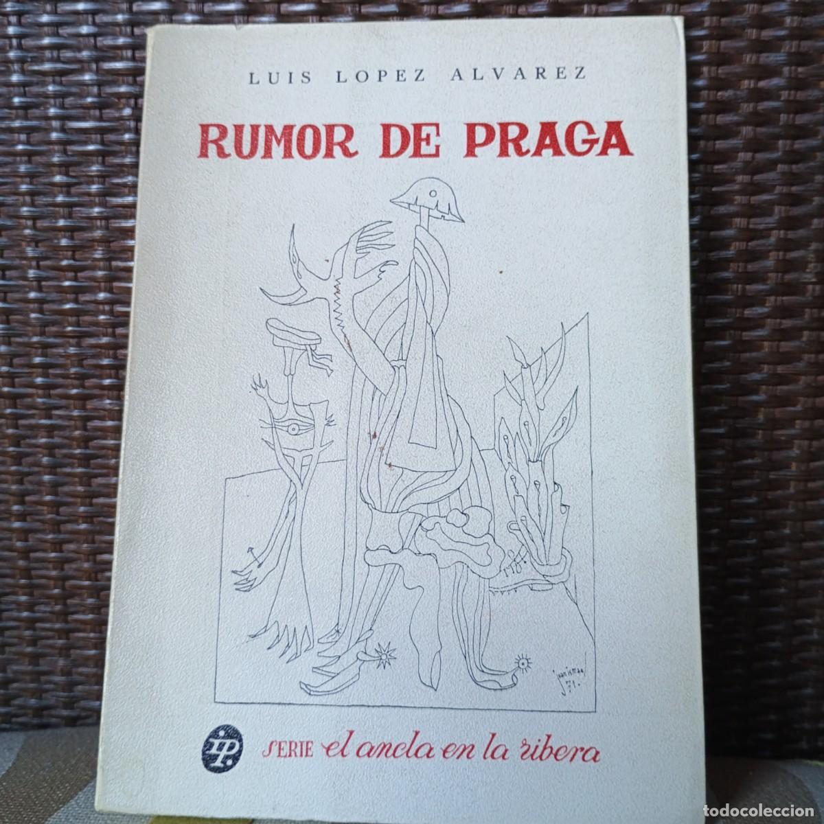 Libros: Rumor de Praga - Luis L&oacute;pez Alvarez - Foto 1