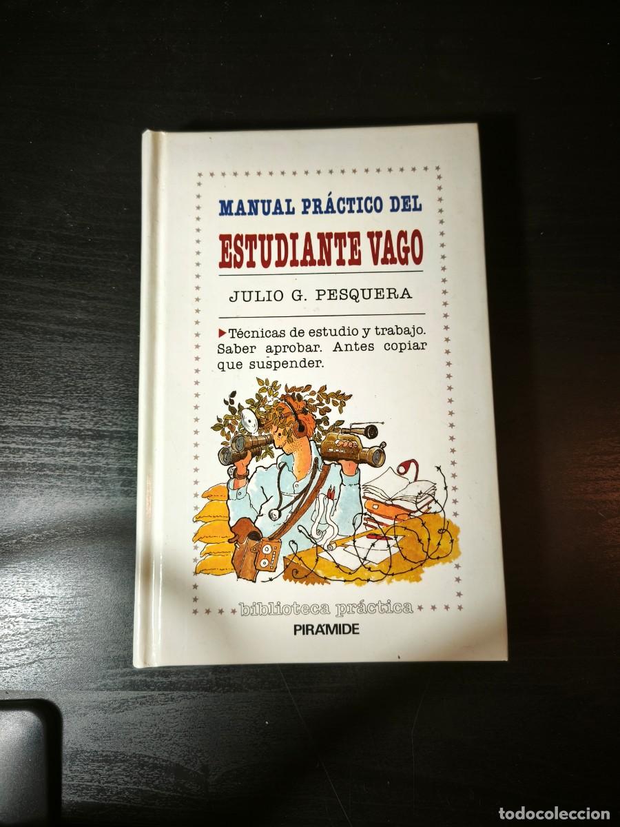 Libros: Manual pr&aacute;ctico del estudiante vago - Julio G. Perquera - Foto 1