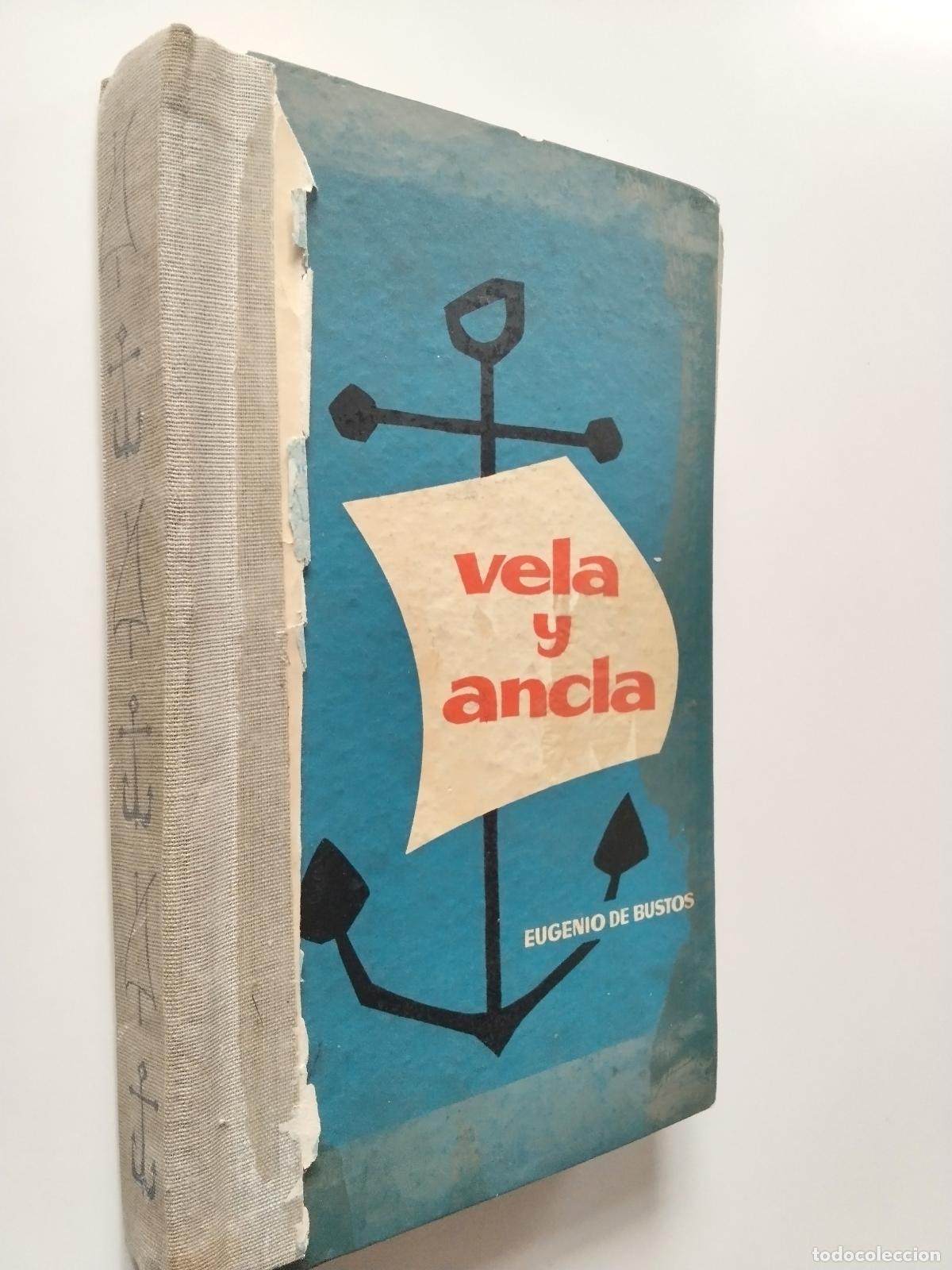 Libros: Eugenio de Bustos - Vela y ancla - Foto 1
