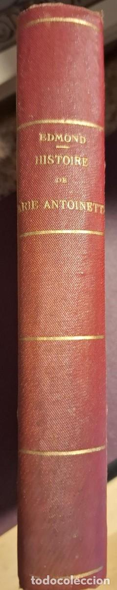 Libros: Edmond et Jules de Goncourt - HISTOIRE DE MARIE-ANTOINETTE