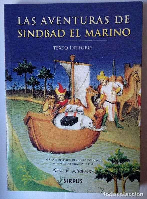 Libros: Las aventuras de Simbad el Marino - Khawam, Ren&eacute; R. (1917-2004) / Serrat Crespo, Manuel (1942-2014)