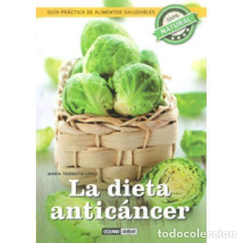 Libros: LA DIETA ANTIC&Aacute;NCER - MAR&Iacute;A TR&Aacute;NSITO L&Oacute;PEZ - Foto 1