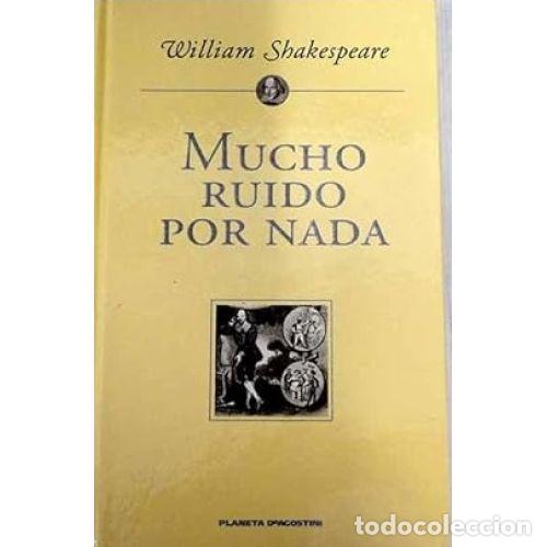 Libros: MUCHO RUIDO POR NADA - WILLIAM SHAKESPEARE - Foto 1