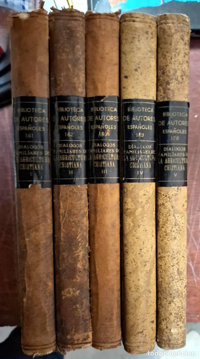 Libros: Juan de Pineda - DIALOGOS FAMILIARES DE LA AGRICULTURA CRISTIANA. Tomos I, II, III, IV y V. Completo